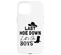Carcasa para iPhone 15 Last Hoe Down Bachelorette Party Cowboy Women Lets Go Girls