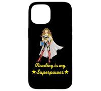 Carcasa para iPhone 15 Leer es mi superhéroe Superpoder Amante del Libro Mujeres Niñas