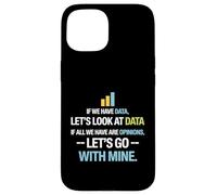 Carcasa para iPhone 15 Let's Look At Data - Data Science Statistics Data Analyst