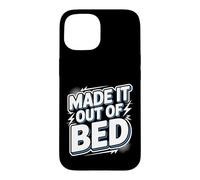 Carcasa para iPhone 15 Made It out of Bed Logro Éxito de la mañana ||-