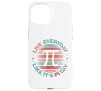 Carcasa para iPhone 15 Matemáticas Divertidas Día De Pi Vive Cada Día como Si Fuera