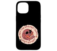 Carcasa para iPhone 15 May The Bridges I Burn Light My Way Skull Gothic Graphic