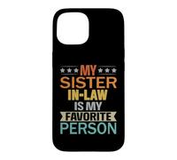 Carcasa para iPhone 15 Mi cuñada es mi Persona Favorita Orgullosos suegros