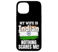 Carcasa para iPhone 15 Mi Esposa es India Nada me Asusta