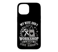 Carcasa para iPhone 15 Mi Esposa y yo Tenemos un Taller Trabajo y Ella Compra mecánico