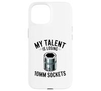 Carcasa para iPhone 15 Mi Talento está perdiendo 10MM Sockets Car Guy Meme Mecánico de Coches