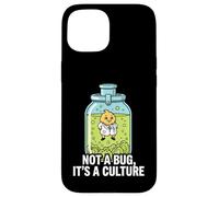 Carcasa para iPhone 15 Microbiology Fermentation Not A Bug It's A Culture