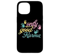 Carcasa para iPhone 15 Mindful Living Only Good Karma Handprint Cita