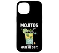 Carcasa para iPhone 15 Mojitos Made Me Do It Cóctel Lima Mentas