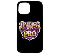 Carcasa para iPhone 15 Mujer Daubing Like A Pro Funny Bingo Night Event Lover Lady