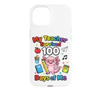 Carcasa para iPhone 15 My Teacher Survived 100 Days of Me Funny Teacher Axolotl