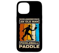 Carcasa para iPhone 15 Never Underestimate an Old Man Divertido Jugador de Pickleball