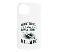 Carcasa para iPhone 15 No elegí el Clarinete bajo Que me eligió