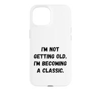 Carcasa para iPhone 15 No me Estoy Haciendo Viejo. Humor Divertido