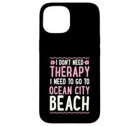 Carcasa para iPhone 15 No Necesito Terapia Necesito IR a Ocean City Beach
