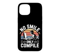Carcasa para iPhone 15 No Smile Only Compile Coding Developer Programmer