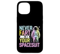 Carcasa para iPhone 15 Nunca te Tires un Pedo en tu Traje Espacial Astronauta Divertido