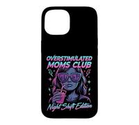 Carcasa para iPhone 15 Overstimulated Moms Club Retro Night Shift Edition Mama