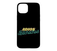 Carcasa para iPhone 15 Plus Adios Bitchachos Adiós Mis Amigos Divertido Girar En Palabras
