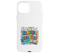 Carcasa para iPhone 15 Plus Álgebra Educador Matemáticas Inspiración Diseño Colorido