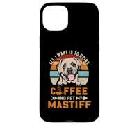 Carcasa para iPhone 15 Plus All I Want Is To Drink Coffee and Pet My Dog Mastiff Puppy