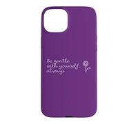 Carcasa para iPhone 15 Plus Amor Propio: sé Amable contigo Mismo; Siempre.