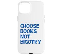 Carcasa para iPhone 15 Plus Anti-Racista Elige Libros No Bigotry Lector Feminista Lectura
