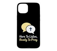 Carcasa para iPhone 15 Plus Aquí para Escuchar Listo para Orar Consejero Cristiano