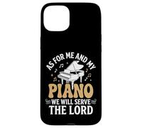 Carcasa para iPhone 15 Plus As For Me and My Piano We Will Serve The Lord