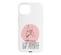 Carcasa para iPhone 15 Plus Bailarina Mujer I'm Always on Pointe
