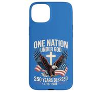 Carcasa para iPhone 15 Plus Bandera de águila One Nation Under God 250 Years Blessed 1776-2026