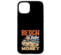 Carcasa para iPhone 15 Plus Beach Better Have My Money Juego de Palabras de detección de Metales