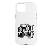 Carcasa para iPhone 15 Plus Boicot Lunes Divertido Anti Lunes Motivación