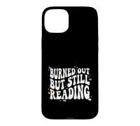 Carcasa para iPhone 15 Plus Bookish Burned out But Still Reading Retro Book Club