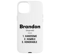 Carcasa para iPhone 15 Plus Brandon Definición Guapo Humilde Honorable Disfraz Brandon