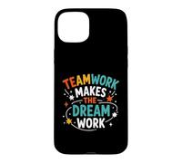 Carcasa para iPhone 15 Plus Collaboration Motivation Teamwork Makes The Dream Work