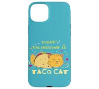 Carcasa para iPhone 15 Plus Comida Mexicana Foodie Cita Divertida Hoy Palíndromo Es Taco Cat