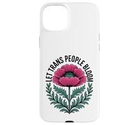 Carcasa para iPhone 15 Plus Deja Que Las Personas Trans florezcan - Vibrant Pride Ally Flower Pretty