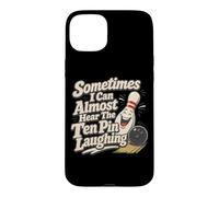 Carcasa para iPhone 15 Plus Diez Pin Riendo Divertido Humor de Bolos