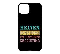Carcasa para iPhone 15 Plus El Cielo es mi hogar Estoy aquí Reclutando a Christian