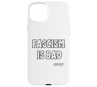 Carcasa para iPhone 15 Plus El fascismo es Mala Historia Lección Cita