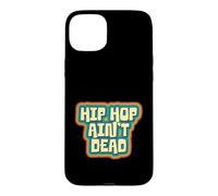Carcasa para iPhone 15 Plus El Hip Hop no está Muerto