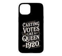 Carcasa para iPhone 15 Plus Emitir votos como una Reina: Las Mujeres defensoras del Derecho al Voto