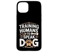 Carcasa para iPhone 15 Plus Entrenamiento de Humanos para Hablar Perro Divertido Entrenador de Perros