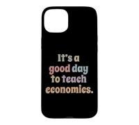 Carcasa para iPhone 15 Plus Es un Buen día para enseñar economía, Profesor docente