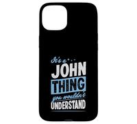 Carcasa para iPhone 15 Plus Es una Cosa de John Que no entenderías el Nombre