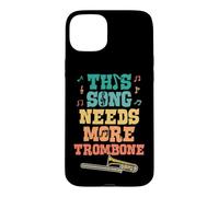 Carcasa para iPhone 15 Plus Esta canción Necesita más trombón