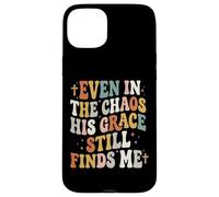 Carcasa para iPhone 15 Plus Even In The Chaos His Grace Still Finds Me