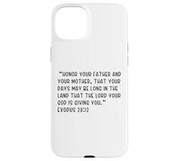 Carcasa para iPhone 15 Plus Éxodo 20:12 Honra a tu Padre y a tu Madre, Que tu