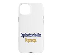 Carcasa para iPhone 15 Plus Frase Orgullo Andaluz Identidad Cultural Española